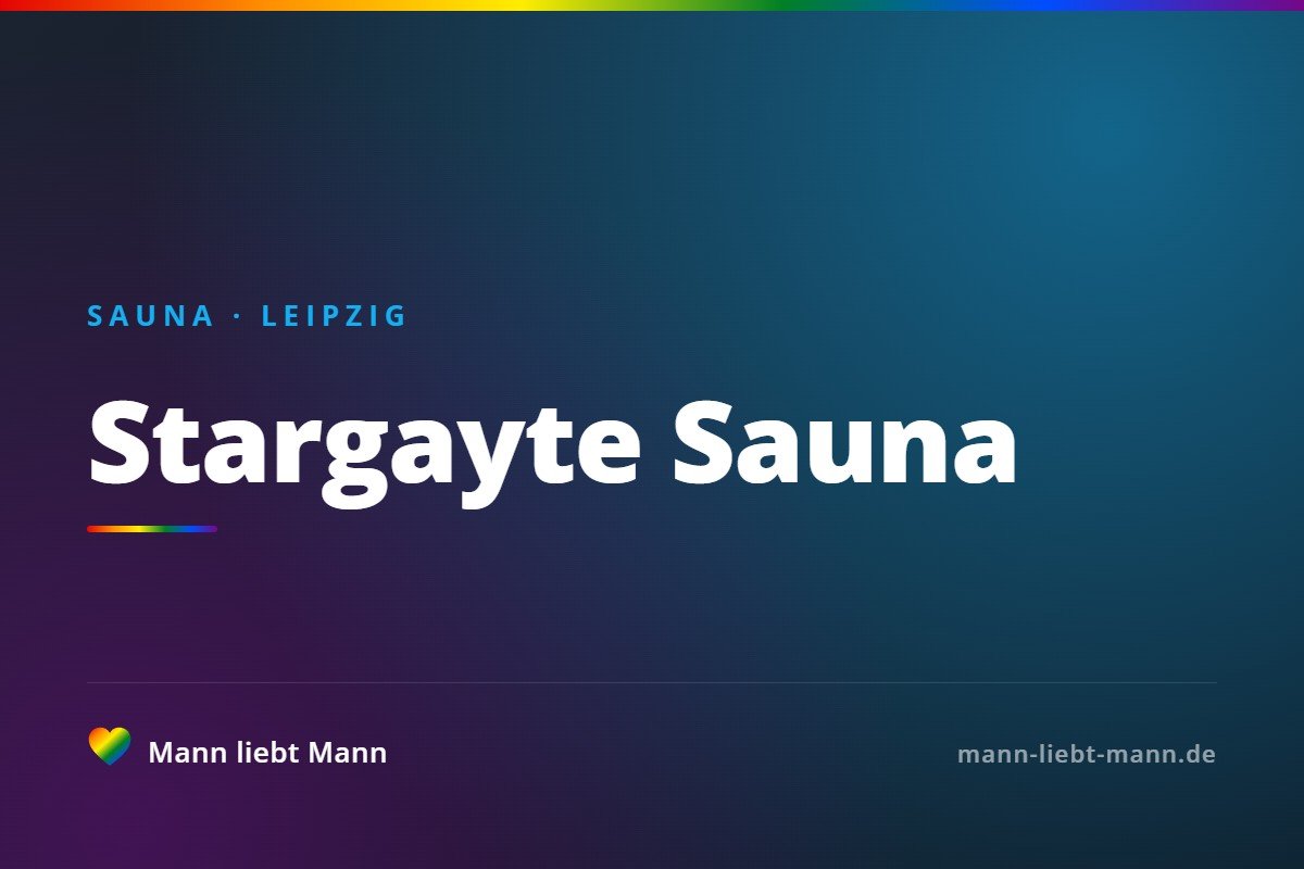 Mehr über den Artikel erfahren Stargayte Sauna Leipzig